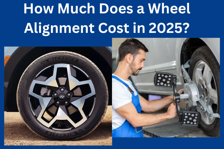How Much Does a Wheel Alignment Cost in 2025?