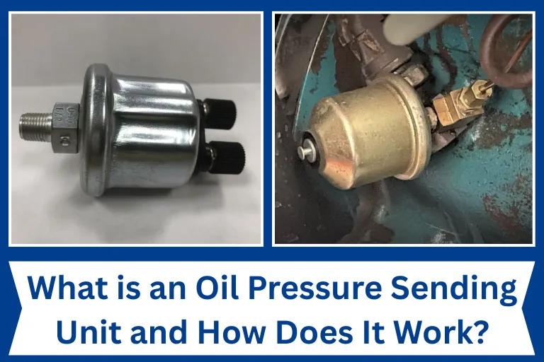 What is an Oil Pressure Sending Unit and How Does It Work?